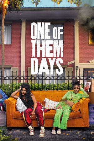 One of Them Days's poster