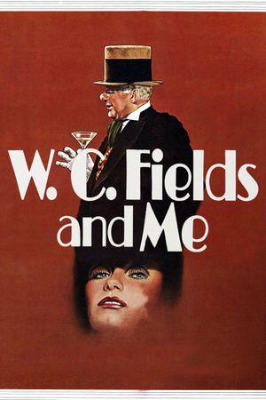 W.C. Fields and Me's poster