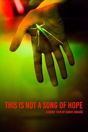 This Is Not a Song of Hope's poster