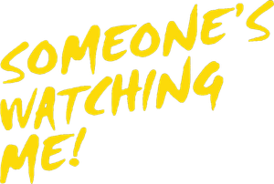 Someone's Watching Me!'s poster