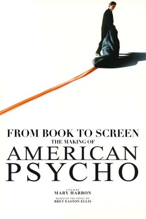 American Psycho: From Book to Screen's poster
