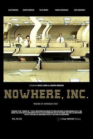 Nowhere, Inc.'s poster