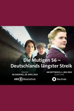 Die Mutigen 56 - Deutschlands längster Streik's poster