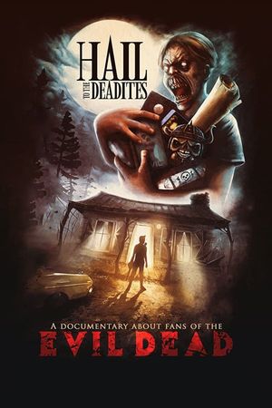 Hail to the Deadites's poster