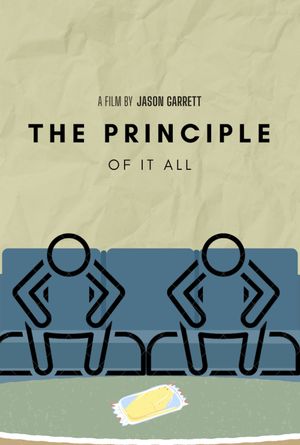 The Principle of It All's poster