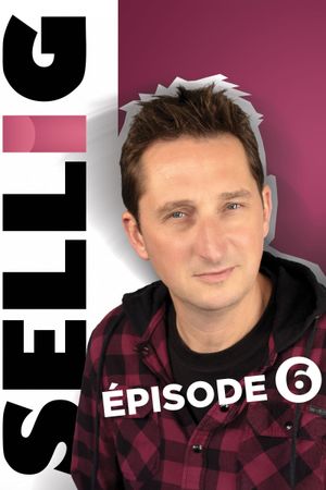 Sellig : Épisode 6's poster