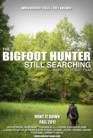 The Bigfoot Hunter: Still Searching's poster