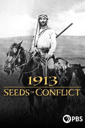 1913: Seeds of Conflict's poster