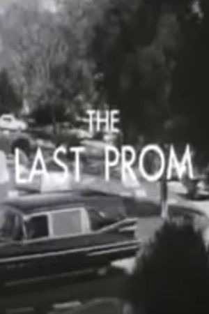 The Last Prom's poster