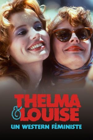 Thelma et Louise, un western féministe's poster
