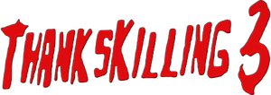 ThanksKilling 3's poster