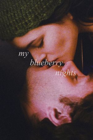 My Blueberry Nights's poster