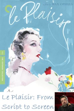 Le Plaisir: From Script to Screen's poster