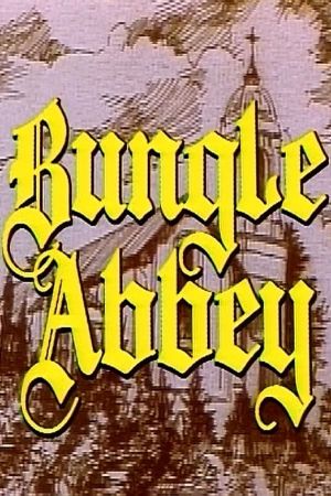 Bungle Abbey's poster
