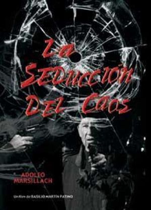 La seducción del caos's poster