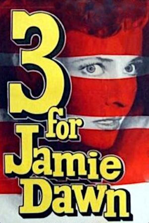 Three for Jamie Dawn's poster