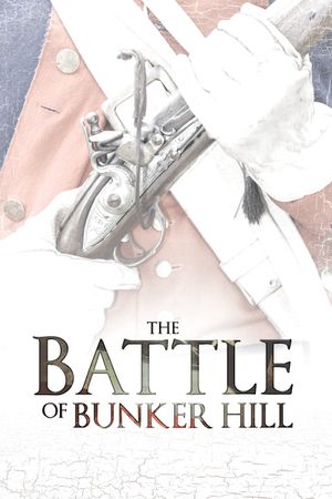 The Battle of Bunker Hill's poster image