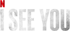 I See You's poster