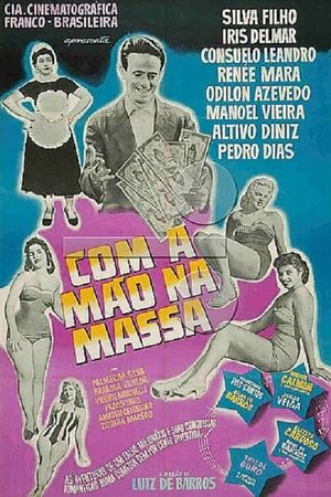 Com a Mão na Massa's poster