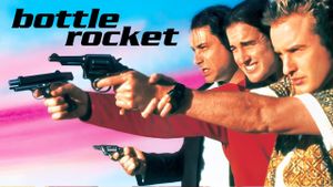 Bottle Rocket's poster
