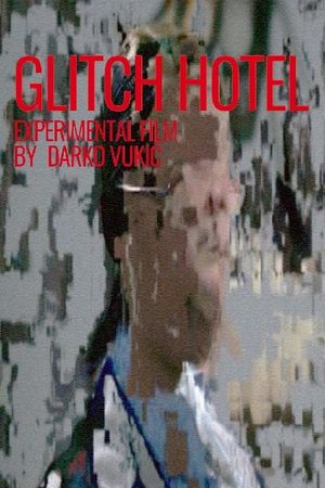 Glitch Hotel's poster