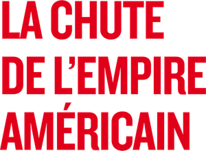 The Fall of the American Empire's poster
