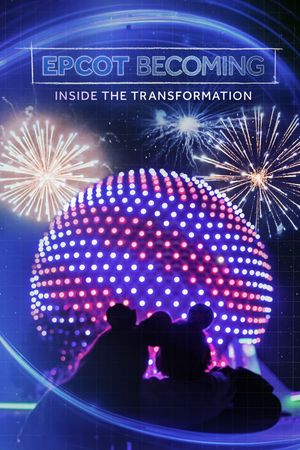 EPCOT Becoming's poster