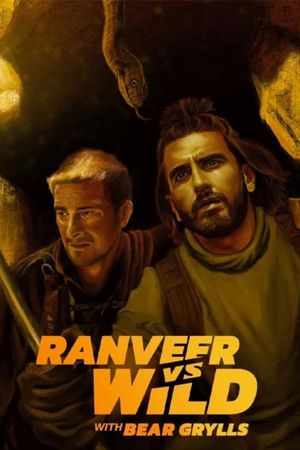 Ranveer vs. Wild with Bear Grylls's poster
