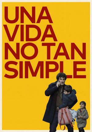 Una vida no tan simple's poster