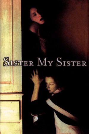 Sister My Sister's poster