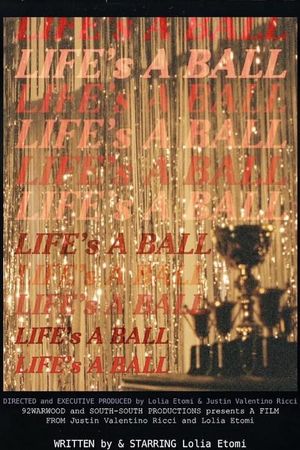 Life's a Ball's poster