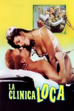 La clínica loca's poster
