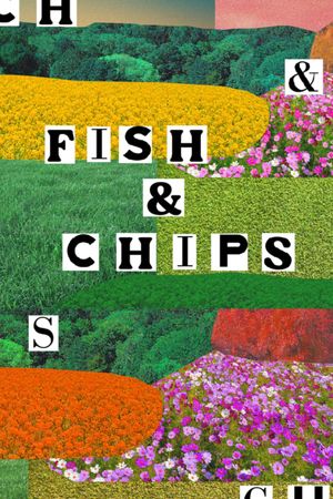 FISH & CHIPS's poster