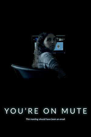 You're On Mute's poster
