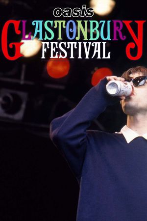 Oasis: Glastonbury 1994's poster