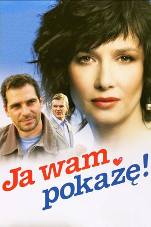 I'll Show You!'s poster