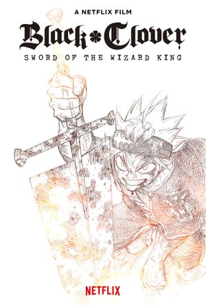 Black Clover: Sword of the Wizard King's poster