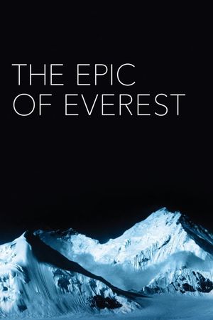 The Epic of Everest's poster