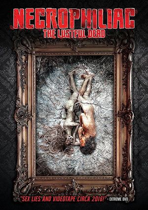 Necrophiliac: The Lustful Dead's poster