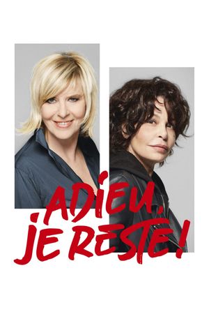 Adieu, je reste !'s poster