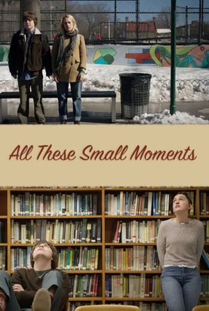 All These Small Moments's poster