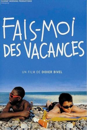 We Need a Vacation's poster