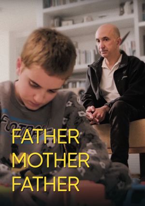 Father Mother Father's poster