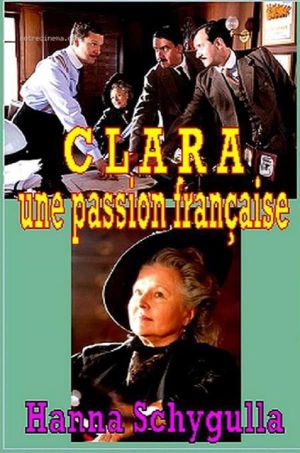 Clara, une passion française's poster