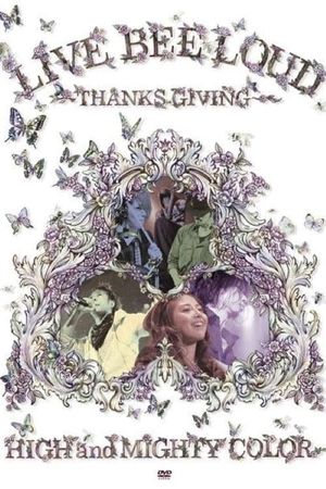 LIVE BEE LOUD ～THANKS GIVING～'s poster
