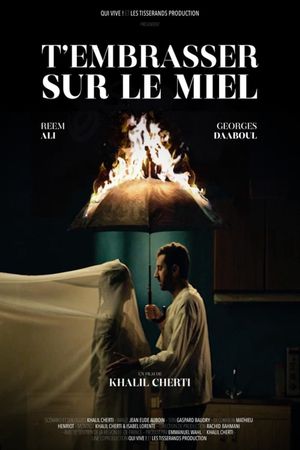 T'embrasser sur le miel's poster