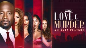 Love & Murder: Atlanta Playboy's poster