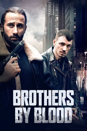 Brothers by Blood's poster