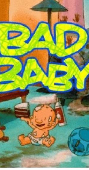 Bad Baby's poster