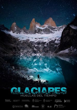 Glaciares, huellas del tiempo's poster image